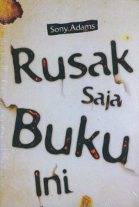 Image of Rusak Saja Buku Ini