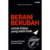 Image of Berani Berubah untuh hidup yang lebih baik