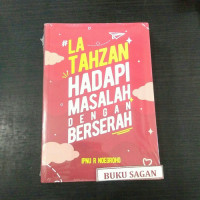 Image of La Tahzan Hadapi Masalah Dengan Berserah