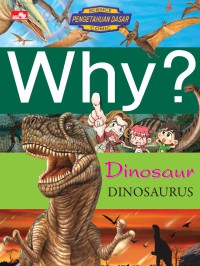 Image of Why? Dinosaur (Dinosaurus)