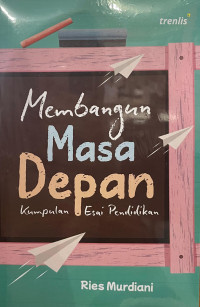 Image of Membangun Masa Depan