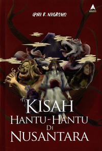 Image of Kisah Hantu - Hantu Di Nusantara